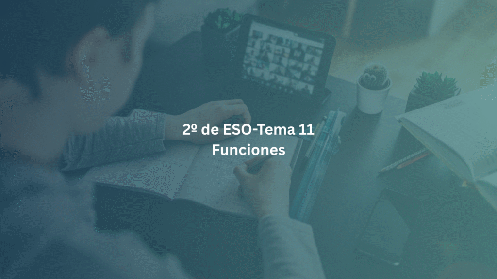 2º de ESO- Tema 11: Funciones